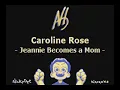 Caroline Rose - Jeannie Becomes a Mom (Karaoke)