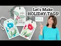 Let s Make Holiday Tags - Creative Holiday Crafts