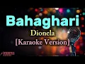 Bahaghari - Dionela [Karaoke Version]