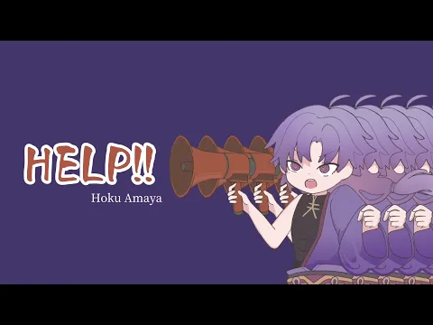 Download MP3 【ホク雨夜】HELP!! / Kobo Kanaeru  Male Cover