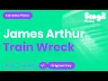 Download Lagu James Arthur - Train Wreck (Karaoke Piano)