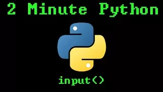 2 Minute Python - input