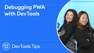 Debugging PWA with DevTools