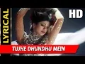Lagu Tujhe Dhundhu Mein WIth Lyrics | Vinod Rathod, Alka Yagnik | Tarkieb 2000 Songs| Shilpa Shetty, Tabu