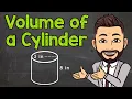 How to Find the Volume of a Cylinder Math with Mr J