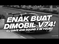 Download Lagu DJ ENAK BUAT DI MOBIL V74! DJ SAVE AND SOUND X IM YOURS FULL BASS 2023 [NDOO LIFE]