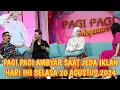 Download Lagu PAGI PAGI AMBYAR TRANSTV SAAT JEDA IKLAN HARI INI SELASA 20 AGUSTUS 2024 | #redcarpet #transtv