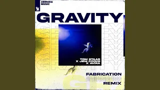 Download Gravity (Fabrication Extended Remix) MP3