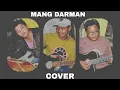 Download Lagu Mang Darman - Doel Sumbang (COVER)