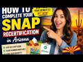 How to complete your SNAP recertification in Arizona