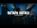 Download Lagu Betapa Hatiku - Putri Siagian (Lirik) || Lagu Rohani Kristen Paling Menyentuh Hati Terbaik 2025