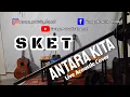 Download Lagu SKET - ANTARA KITA (ACOUSTIC COVER by G.A.C)