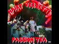 Download Lagu Hairy Vercetti - Passion Tea (feat. Js Breeze)