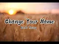 Change Your Name (Lyrics) - Brett Young