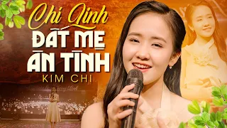 Download Chí Linh Đất Mẹ Ân Tình - KIM CHI | MV OFFICIAL MP3