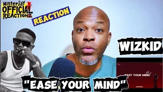 wizkid ease your mind the sound of peace love u0026 spiritual vibes starboytv 
