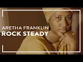 Download Lagu Aretha Franklin - Rock Steady