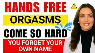 5 scientifically proven methods to have hands free orgasms sexologist explains 