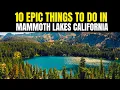 10 Epic Things To Do In Mammoth Lakes California