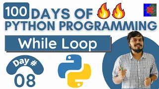 While Loop in Python Day 8 100 Days of Python Programming