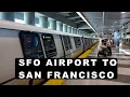 San Francisco Airport (SFO) to Downtown San Francisco - Cheap and Easy!