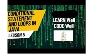 Java Conditional Statements Loops From Basic to Advanced Explained