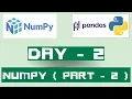 DAY 2 - Numpy Part