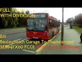 FULL VISUAL DIVERSION London Bus Route B11 Bexleyheath Garage To Thamesmead SE80 YX60 FCO