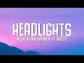 Alok, Alan Walker - Headlights (Lyrics) ft. KIDDO