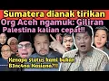 Lagu Merasa dianaktirikan! Org Sumatera ngamuk: Giliran Jawa dan Palestina kalian cepat, kami lambat!!