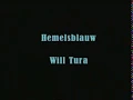 Lagu Will Tura  - Hemelsblauw ( KARAOKE ) Lyrics