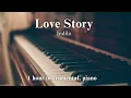 Indila - Love Story (1 hour felt piano for relaxation, stress relief, study)