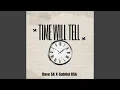 Download Lagu Time Will Tell