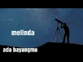 Download Lagu Ada bayangmu (melinda)