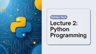 Lecture 2 Strings Conditional Statements Python Full Course