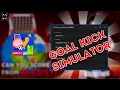 GOAL KICK SIMULATOR SCRIPT AUTO PERFECT KICK REBIRTH EGGS UPGRADES