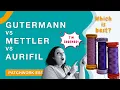Gutermann vs Mettler vs Aurifil - SHOWDOWN
