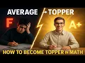 Stop Failing Math Secret Study Plan Toppers Use to Ace Exams