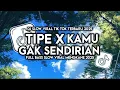 Download Lagu DJ KAMU NGGA SENDIRIAN - TIPE X (PERCAYALAH PADAKU MESKI DI GELAP MALAM)
