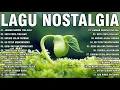 Download Lagu Lagu Nostalgia Yang Sering Dicari 🌱 20 Lagu Legenangan 🌱 Lagu Kenangan Teman Perjalanan