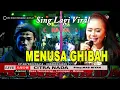 Download Lagu MENUSA GHIBAH - BUNDA MUMUN || CITRA NADA LIVE DS.DUKUH MINGKRIK - LARANGAN - BREBES