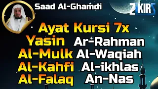 Ayat Kursi 7x,Surah Yasin Ar Rahman Al Waqiah Al Mulk Al Kahfi Ikhlas Falaq An Nas By Saad Al Ghamdi