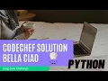 Codechef Bella Ciao Python Solution Long June Challenge