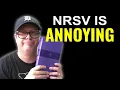 Why I Find the NRSV Annoying