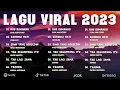 Download Lagu TOP HITS VIRAL 2023 LAGU POP INDONESIA, SPOTIFY, TIKTOK, JOOX - MAHALINI, AWDELLA, GHEA INDRAWARI