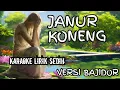 Download Lagu JANUR KONENG KARAOKE LIVE PANGGUNG [] H. DODY MANSUR [] VERSI BAJIDOR
