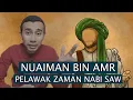 Download Lagu NUAIMAN BIN AMR | PELAWAK ZAMAN NABI MUHAMMAD SAW