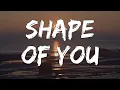 Download Lagu Ed Sheeran - Shape of You (1 Hour Lyrics)