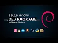 Create Your Own deb Package in Minutes - Step-by-Step Tutorial