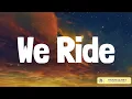 We Ride - Country music playlist 2023 - Bryan Martin, Rascal Flatts, Sam Barber